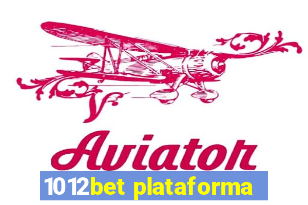 1012bet plataforma